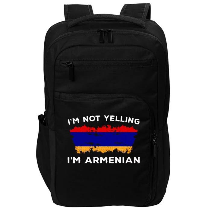 Im Not Yelling Im Armenian Humor Lover Impact Tech Backpack