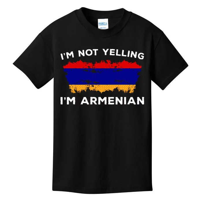 Im Not Yelling Im Armenian Humor Lover Kids T-Shirt