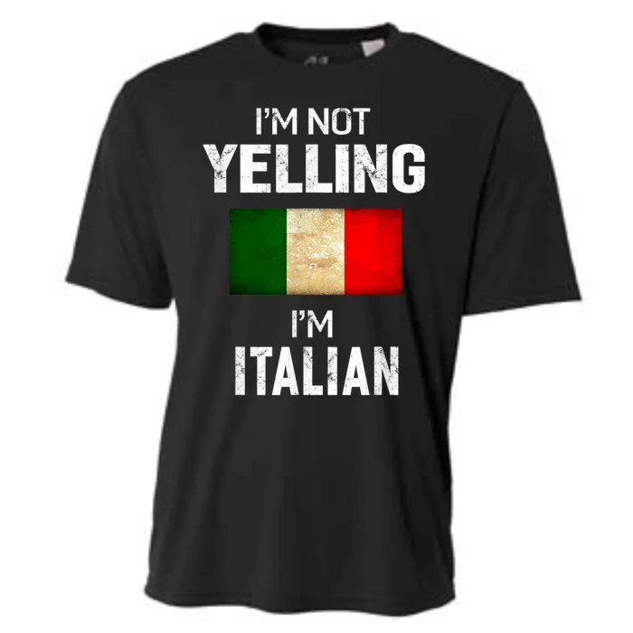 Im Not Yelling Im Italian Tee Shirts Men Women Funny Gift Cooling Performance Crew T-Shirt