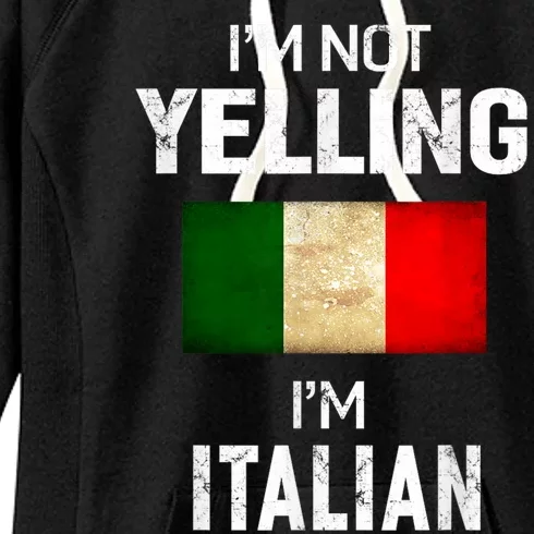 Im Not Yelling Im Italian Tee Shirts Men Women Funny Gift Women's Fleece Hoodie