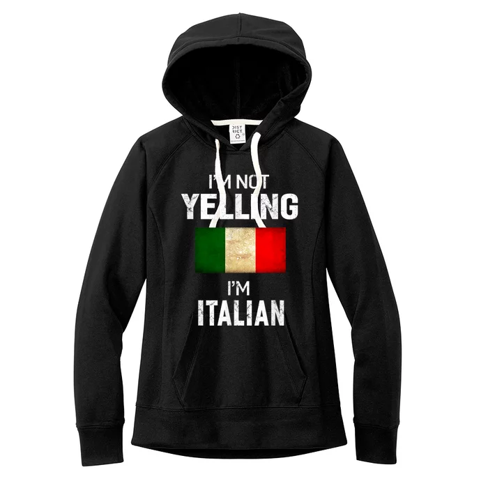 Im Not Yelling Im Italian Tee Shirts Men Women Funny Gift Women's Fleece Hoodie