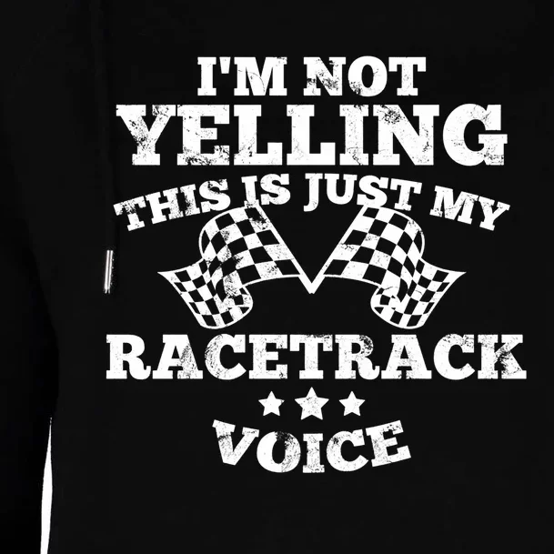 Im Not Yelling Drag Racing Race Car Driver Racer Themed Gift Cool Gift Womens Funnel Neck Pullover Hood