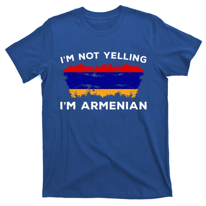 IM Not Yelling IM Armenian T-Shirt