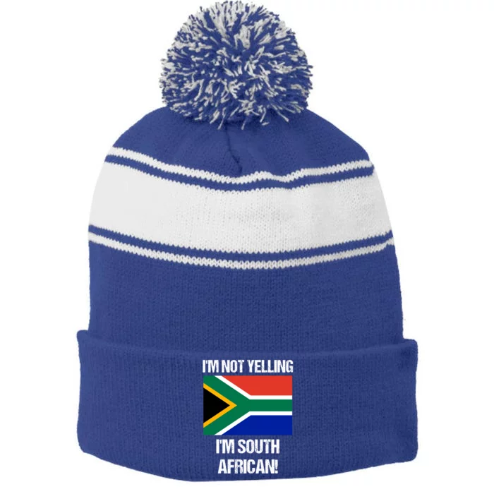 Im Not Yelling Im South African Country Flag South Africa Gift Stripe Pom Pom Beanie