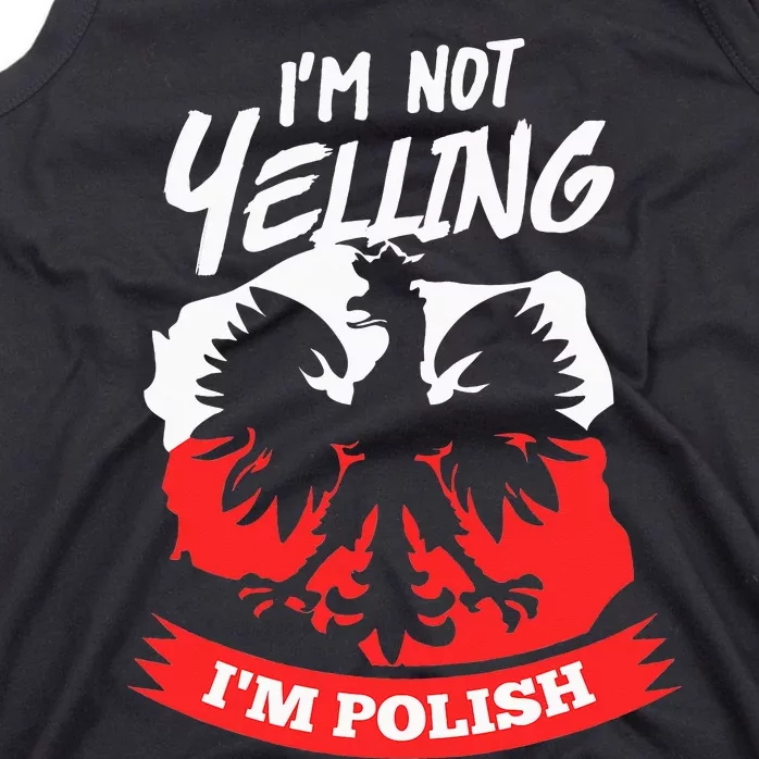 I'm Not Yelling I'm Polish Design Dyngus Day Tank Top