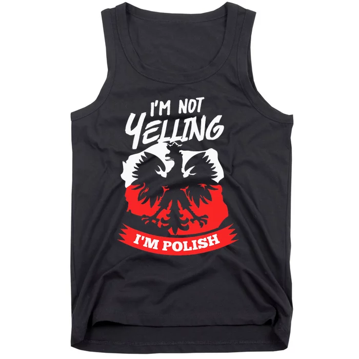 I'm Not Yelling I'm Polish Design Dyngus Day Tank Top