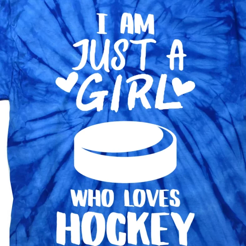 Im Not Yelling Im Just A Who Loves Hockey Gift Tie-Dye T-Shirt