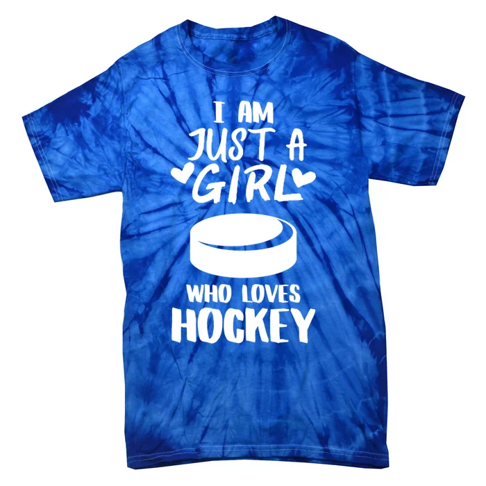 Im Not Yelling Im Just A Who Loves Hockey Gift Tie-Dye T-Shirt