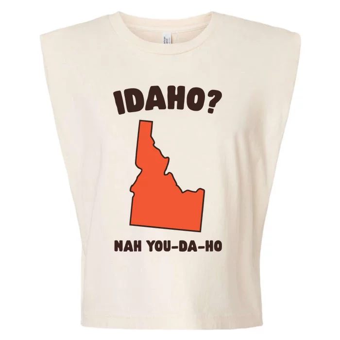 Idaho Nah Youdaho Garment-Dyed Women's Muscle Tee