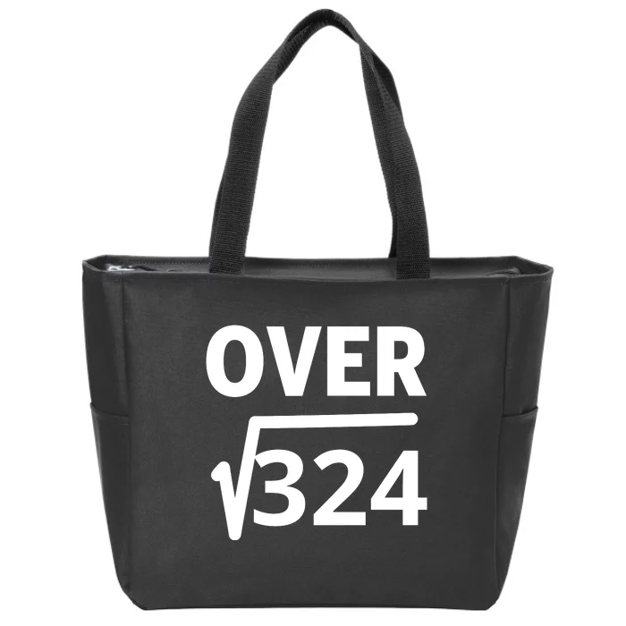 IM Over 18 Funny Square Root Math Design Zip Tote Bag