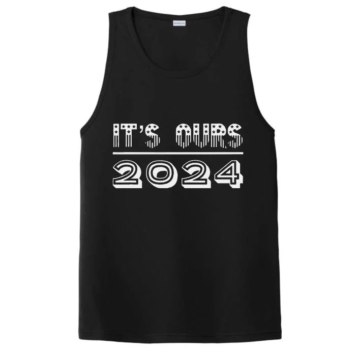 It’S Ours 2024 Presidential Election Performance Tank