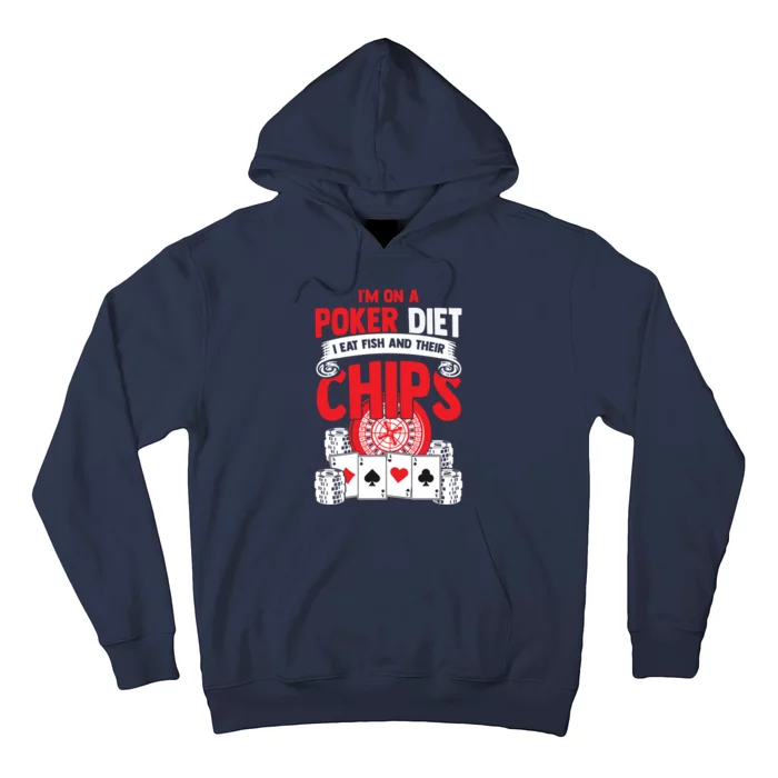 I'm on a poker diet I eat fish and their chips cards Hoodie