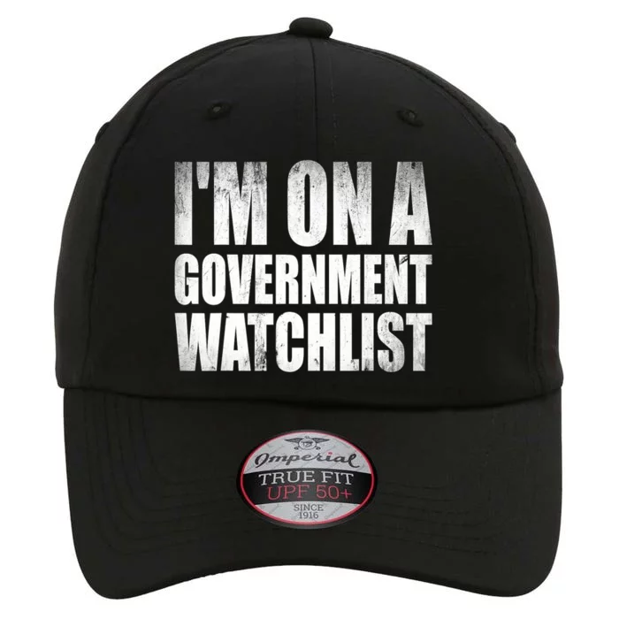 Im On A Government Watchlist The Original Performance Cap