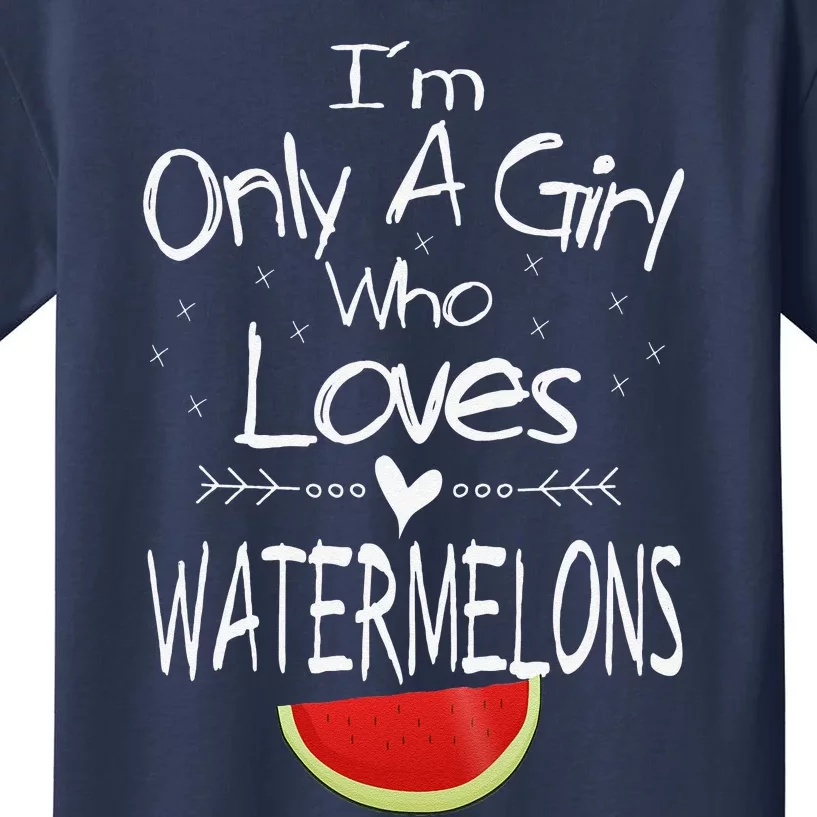 I'm Only A Girl Who Loves Watermelons Valentine's Day Women Kids T-Shirt