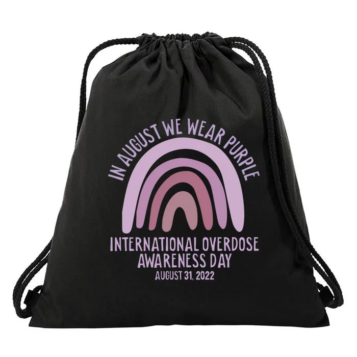 International Overdose Awareness Day In August We Wear Purple Drawstring Bag