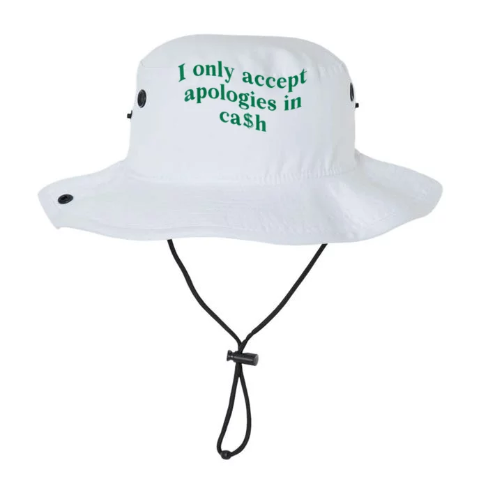 I Only Accept Apologies In Cash Legacy Cool Fit Booney Bucket Hat