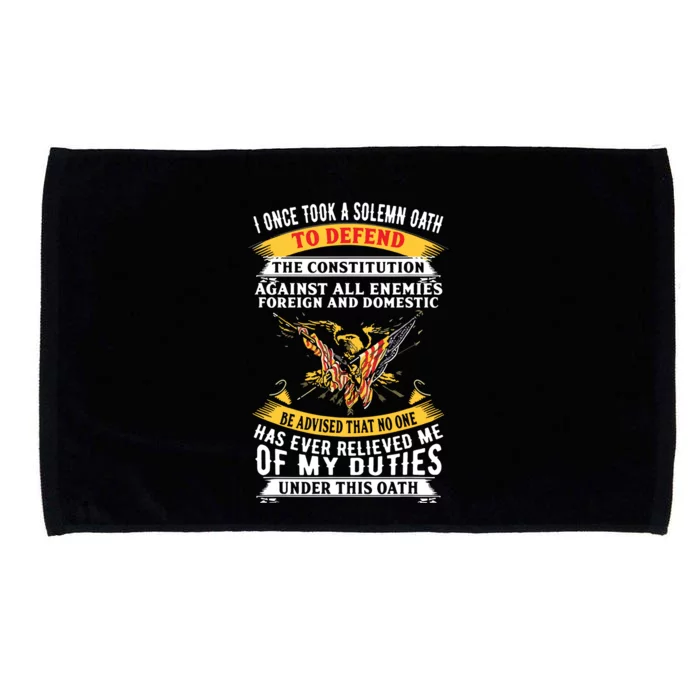 I Once A Solemn Oath To Defend The Constitution Microfiber Hand Towel