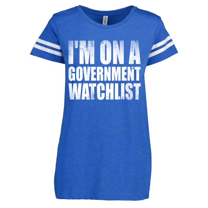 Im On A Government Watchlist Enza Ladies Jersey Football T-Shirt