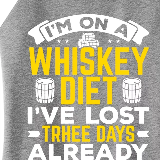 I'm On A Whiskey Diet I've Lost Three Days Already Gift Women’s Perfect Tri Rocker Tank