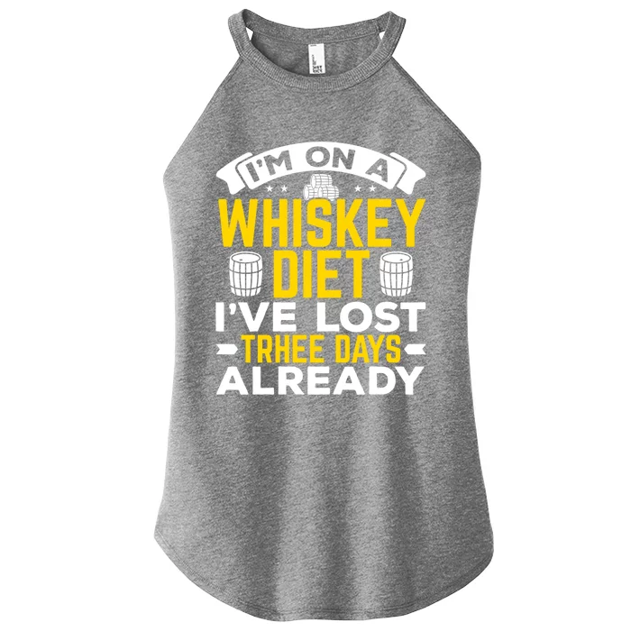 I'm On A Whiskey Diet I've Lost Three Days Already Gift Women’s Perfect Tri Rocker Tank