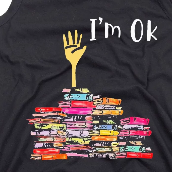 IM Ok Books Funny Boooks Lover Tank Top