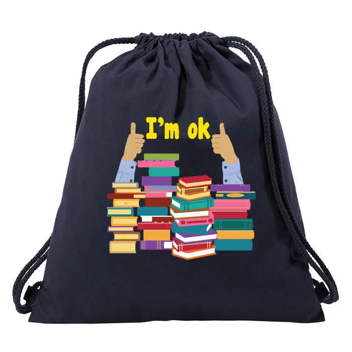 Im Ok Booktrovert Bookworm Book Lover Funny Reading Gift Drawstring Bag