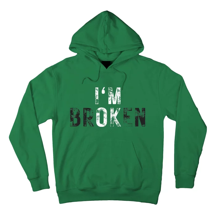 IM Ok Broken Hoodie