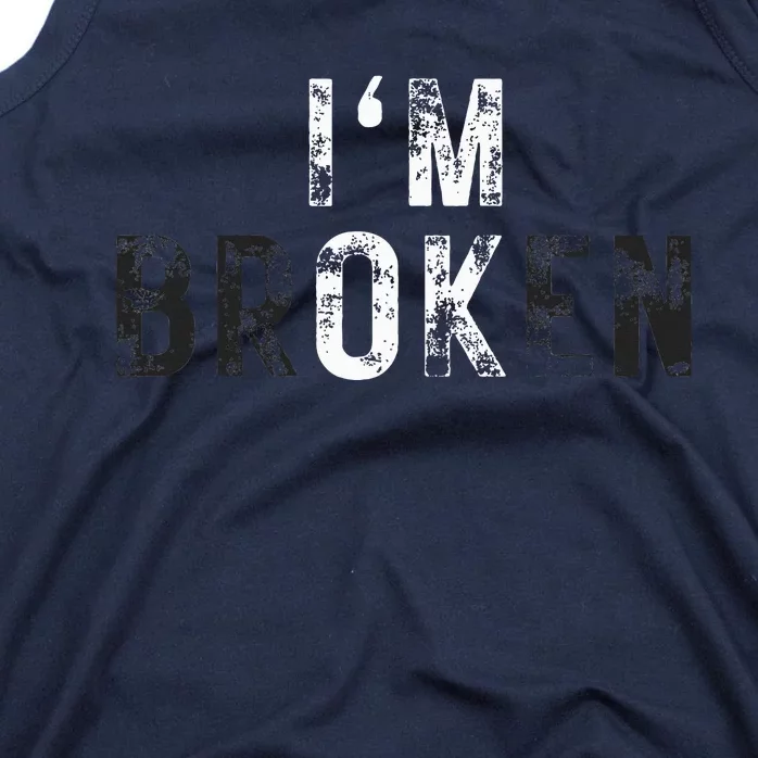 IM Ok Broken Tank Top