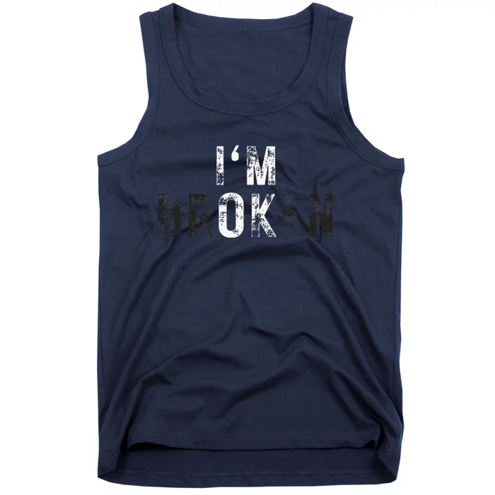 IM Ok Broken Tank Top