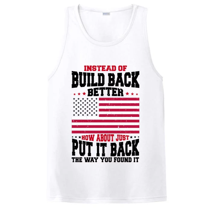 Instead Of Build Back Better How About Just Put It Back USA Performance Tank