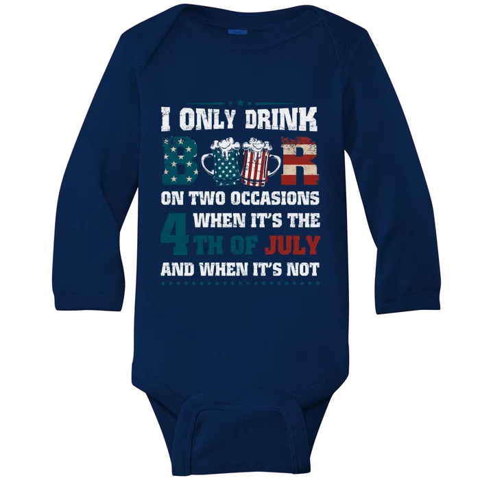 I Only Beer On Two Occasions Retro Us Flag 4th Of July Funny Gift Baby Long Sleeve Bodysuit