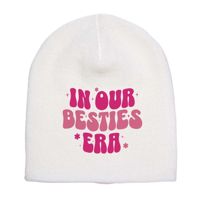 In Our Besties Era Short Acrylic Beanie