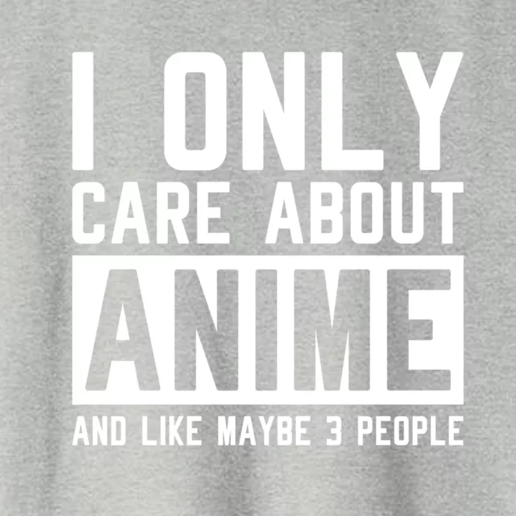 I Only Care About Anime And Like Maybe 3 People Anime Lover Women's Crop Top Tee