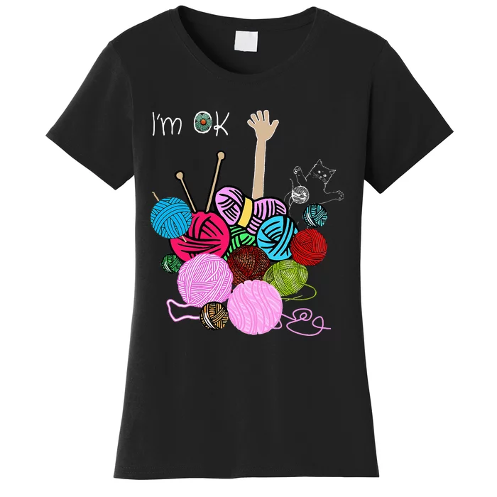 IM Ok Crochet And Knitting Funny Crocheting Women's T-Shirt