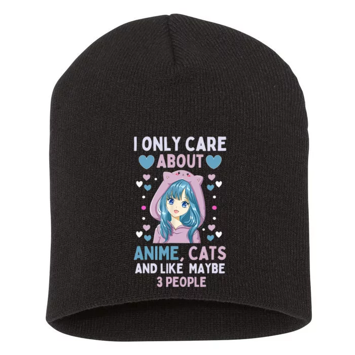 I Only Care About Anime & Cats And Like 3 People Japan Anime Short Acrylic Beanie