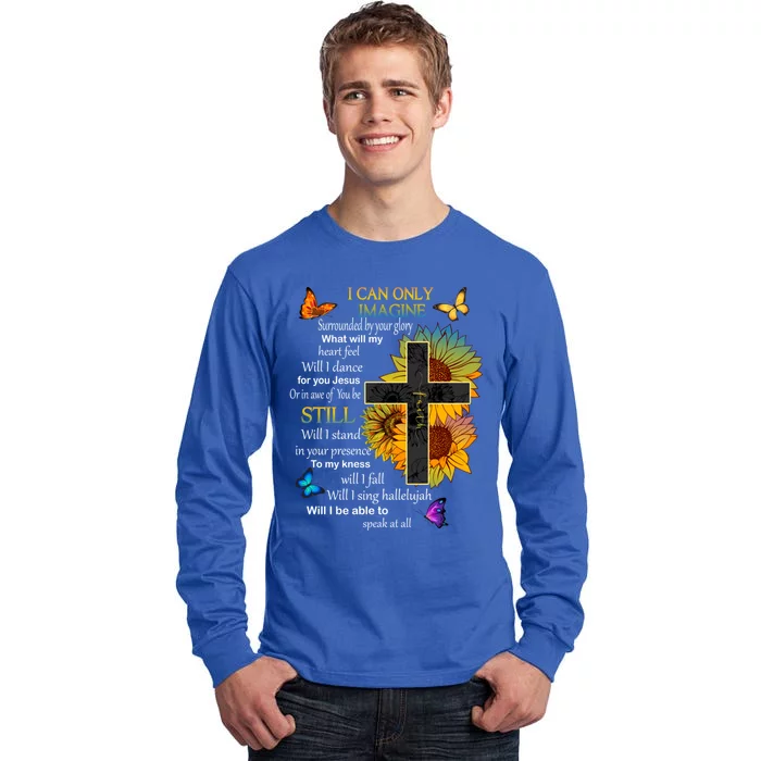 I Only Can Imagine Faith Christian Faith Jesus God Lover Meaningful Gift Tall Long Sleeve T-Shirt