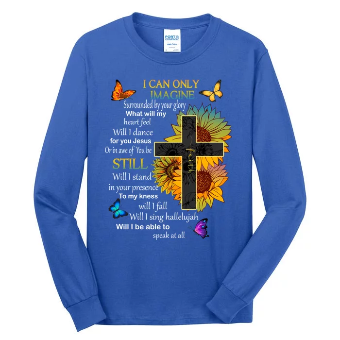 I Only Can Imagine Faith Christian Faith Jesus God Lover Meaningful Gift Tall Long Sleeve T-Shirt