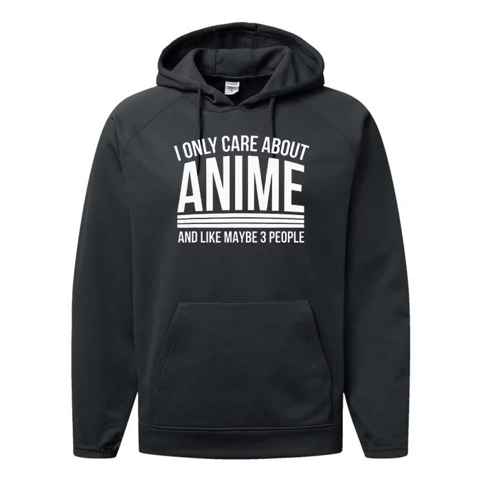 I Only Care About Anime Anime Manga Lovers Gifts Performance Fleece Hoodie