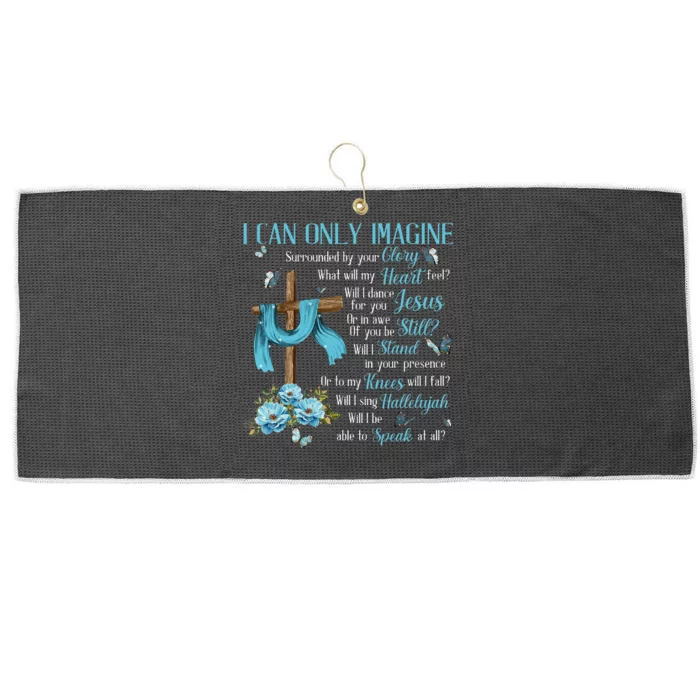 I Only Can Imagine Faith Christian Faith Jesus Large Microfiber Waffle Golf Towel