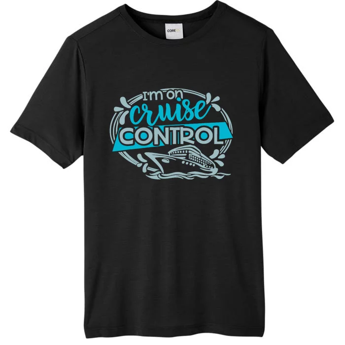 IM On Cruise Control Funny Cruising ChromaSoft Performance T-Shirt