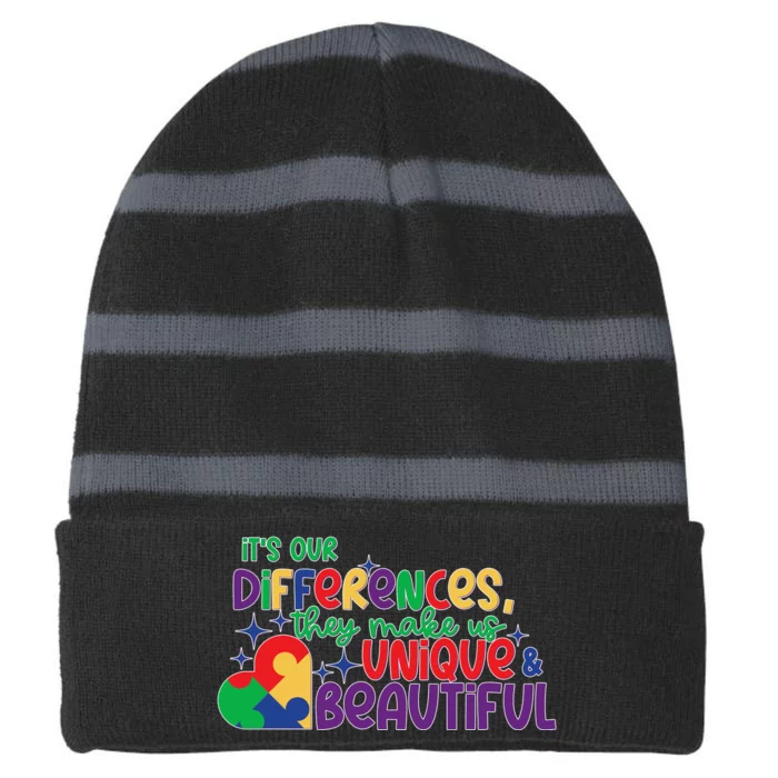 Its Our Differences They Make Us Unique And Beautiful Striped Beanie with Solid Band