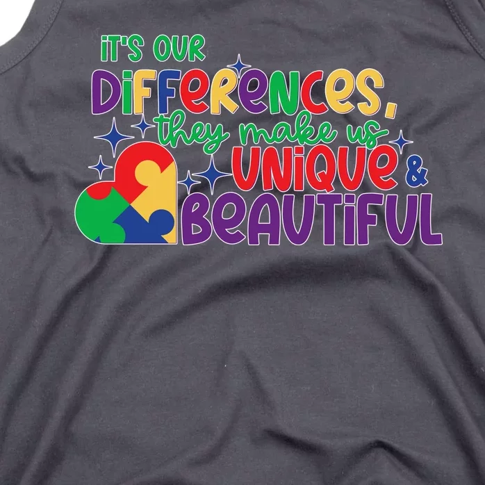 Its Our Differences They Make Us Unique And Beautiful Tank Top