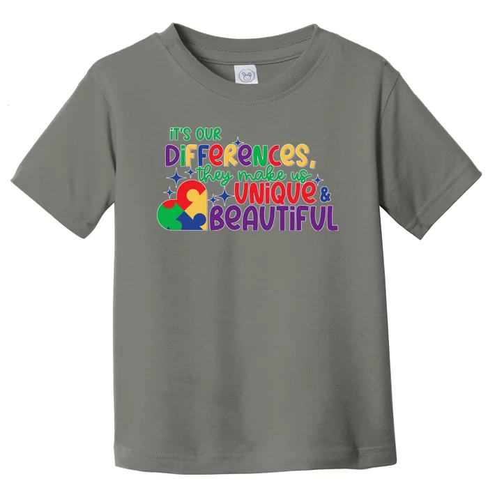 Its Our Differences They Make Us Unique And Beautiful Toddler T-Shirt