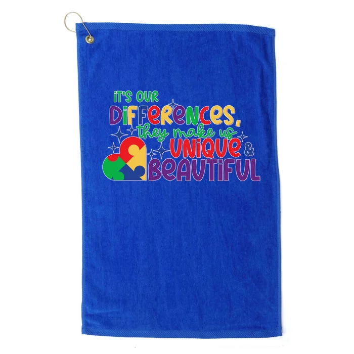 Its Our Differences They Make Us Unique And Beautiful Platinum Collection Golf Towel