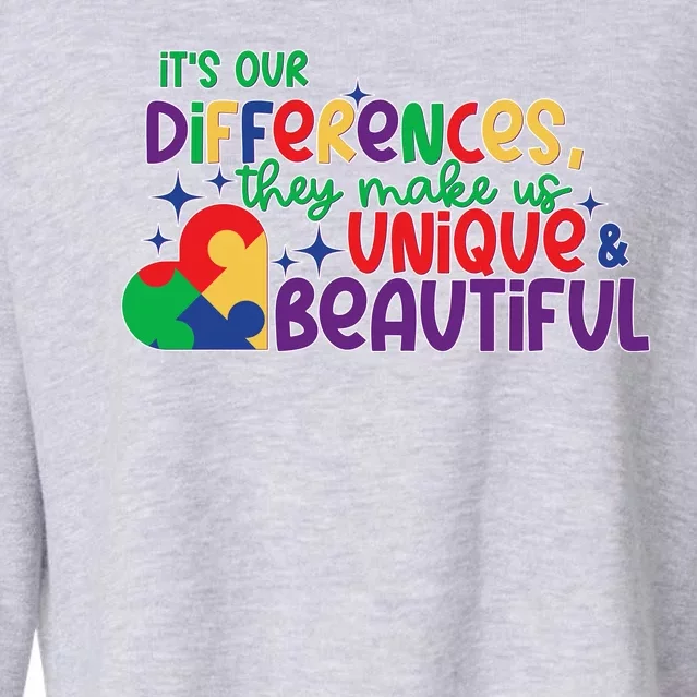 Its Our Differences They Make Us Unique And Beautiful Cropped Pullover Crew