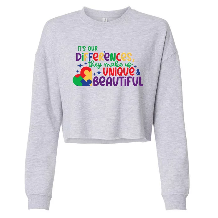 Its Our Differences They Make Us Unique And Beautiful Cropped Pullover Crew