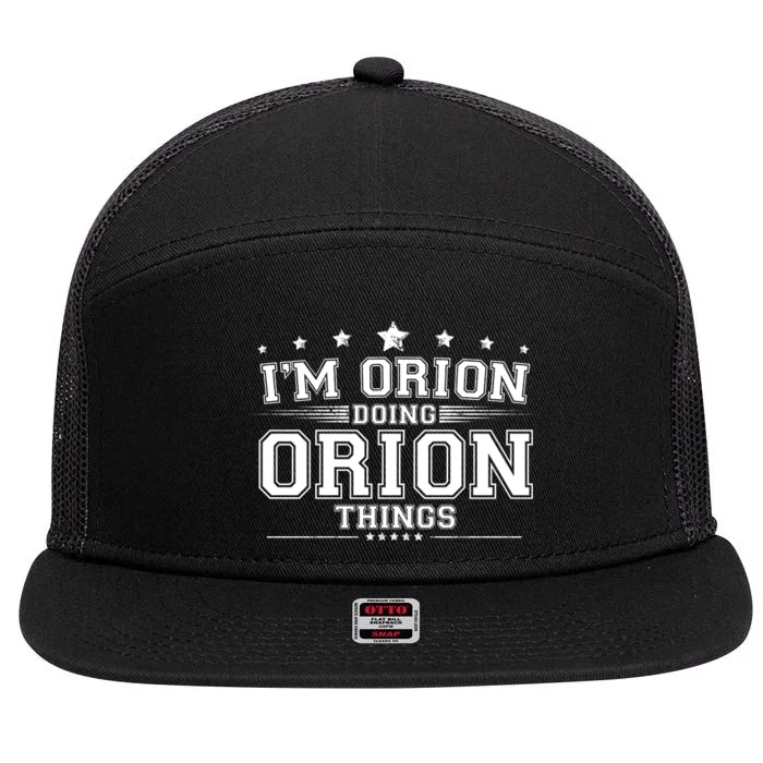 Im Orion Doing Orion Things 7 Panel Mesh Trucker Snapback Hat