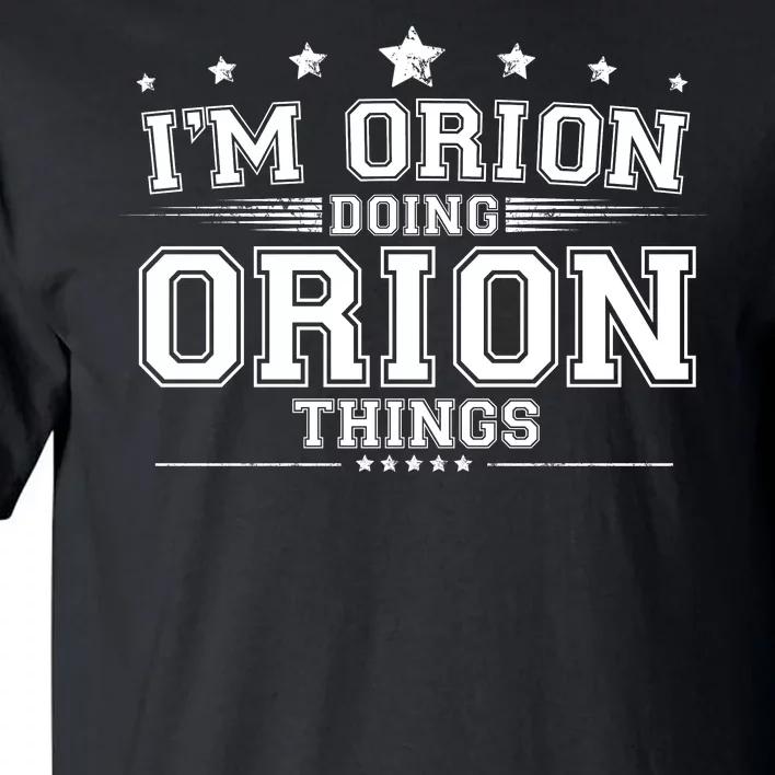 Im Orion Doing Orion Things Tall T-Shirt