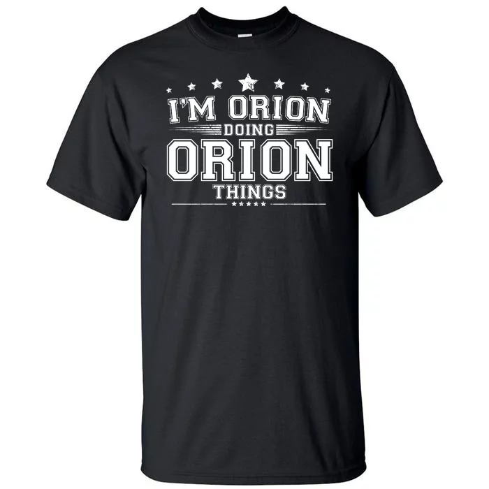 Im Orion Doing Orion Things Tall T-Shirt