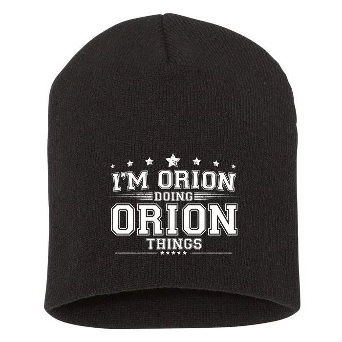 Im Orion Doing Orion Things Short Acrylic Beanie